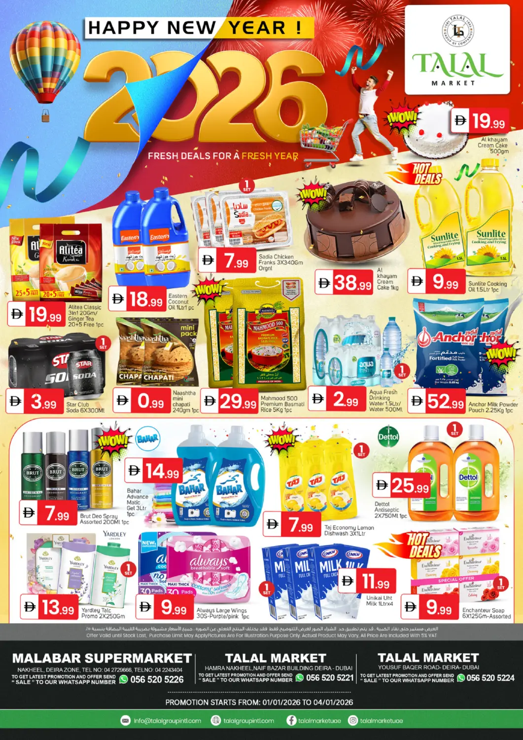 UAE - Dubai TALAL MARKET offers in D4D Online. Nakheel,Hamra Nakheel,Yousef Baqer Road - Deira. . Till 4th January