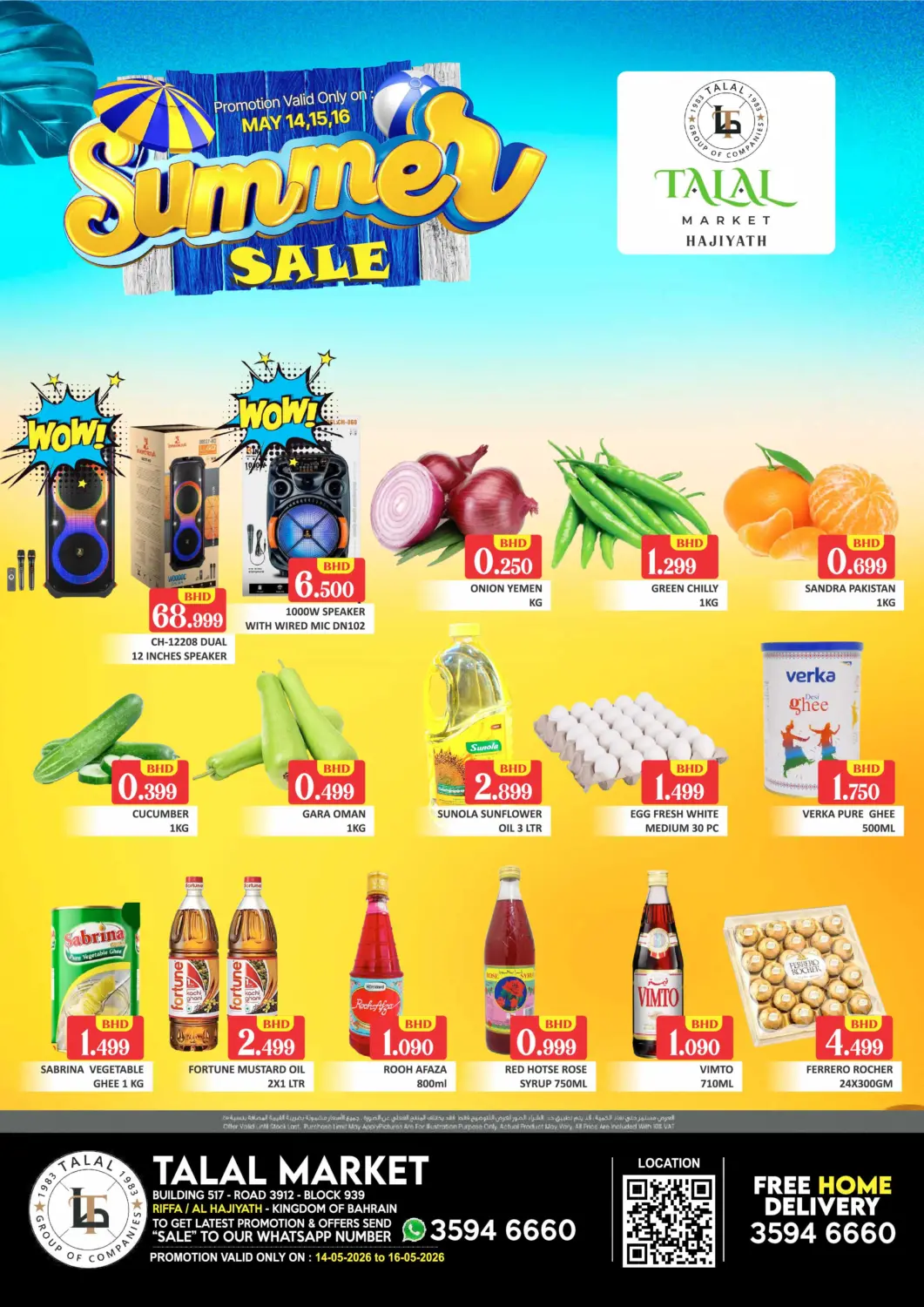 Bahrain Talal Markets offers in D4D Online. Summer Sale - Riffa / Al Hajiyath. . Till 16th May