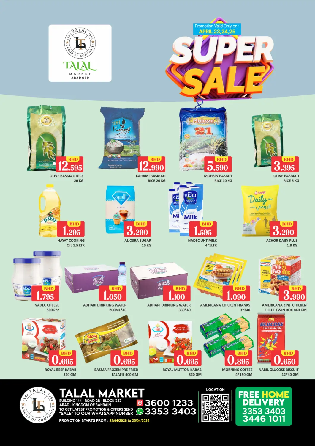 Bahrain Talal Markets offers in D4D Online. Super Sale @Arad Old. . Till 25th April