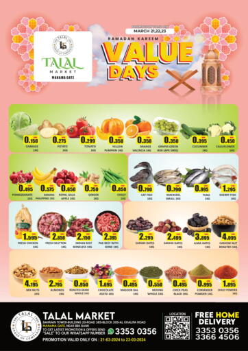 Bahrain Talal Markets offers in D4D Online. Manama Gate - Value Days. . Till 23rd March