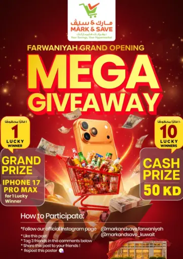 Farwaniyah-Grand Opening, Mega Give Away