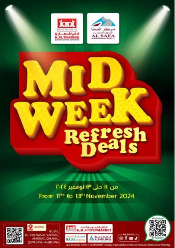 Oman - Muscat KM Trading  offers in D4D Online. Midweek Refresh Deals. . Till 13th November