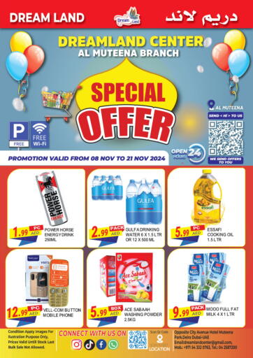 UAE - Dubai Dream Land offers in D4D Online. Al Muteena, Deira. . Till 21st November