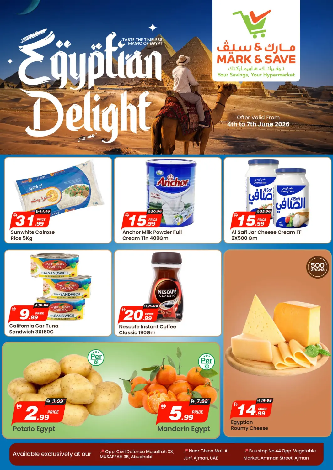 UAE - Sharjah / Ajman Mark & Save offers in D4D Online. Egyptian Delights. . Till 7th June