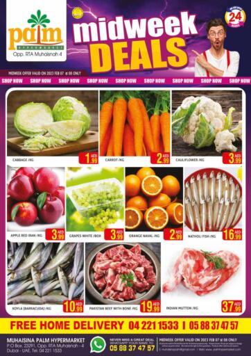 UAE - Dubai Palm Hypermarket Muhaisina LLC offers in D4D Online. Midweek Deals. . Till 8th February