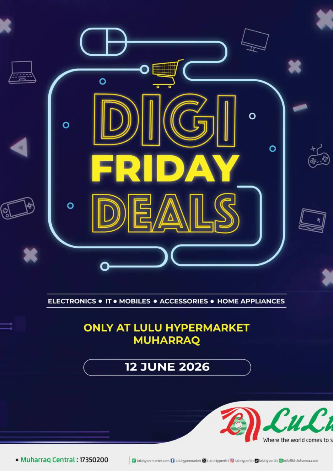Bahrain LuLu Hypermarket offers in D4D Online. Digi Friday Deals @Muharraq. . Only On 12th June