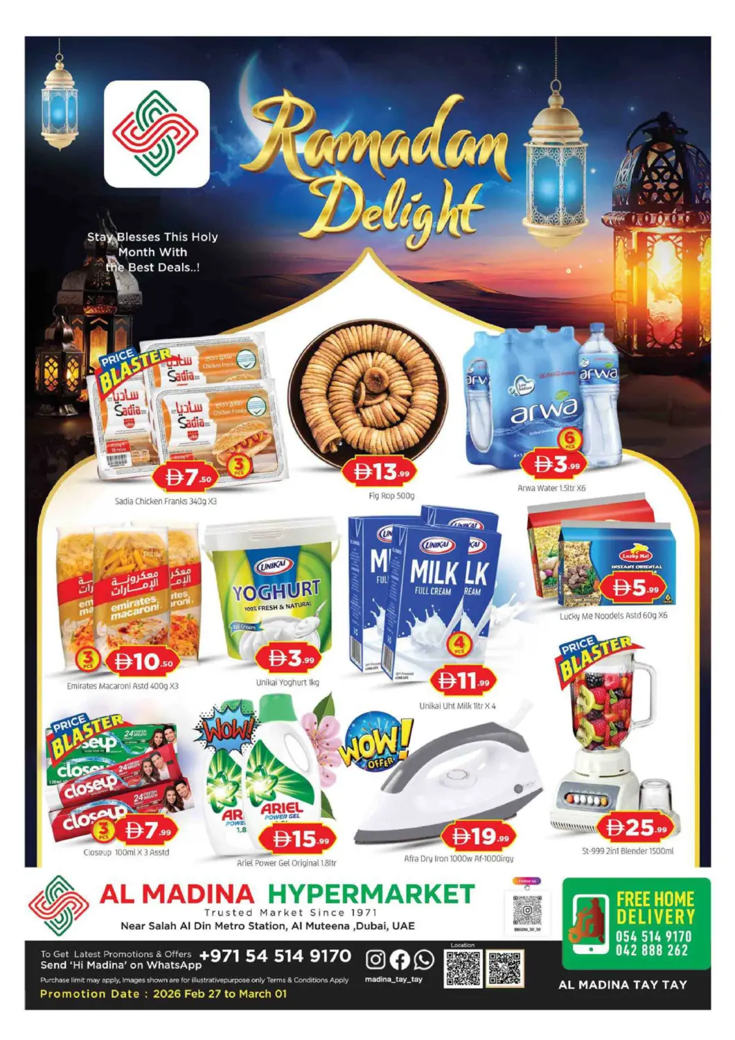 UAE - Dubai AL MADINA (Dubai) offers in D4D Online. AL MADINA - AL MUTEENA. . Till 1st March