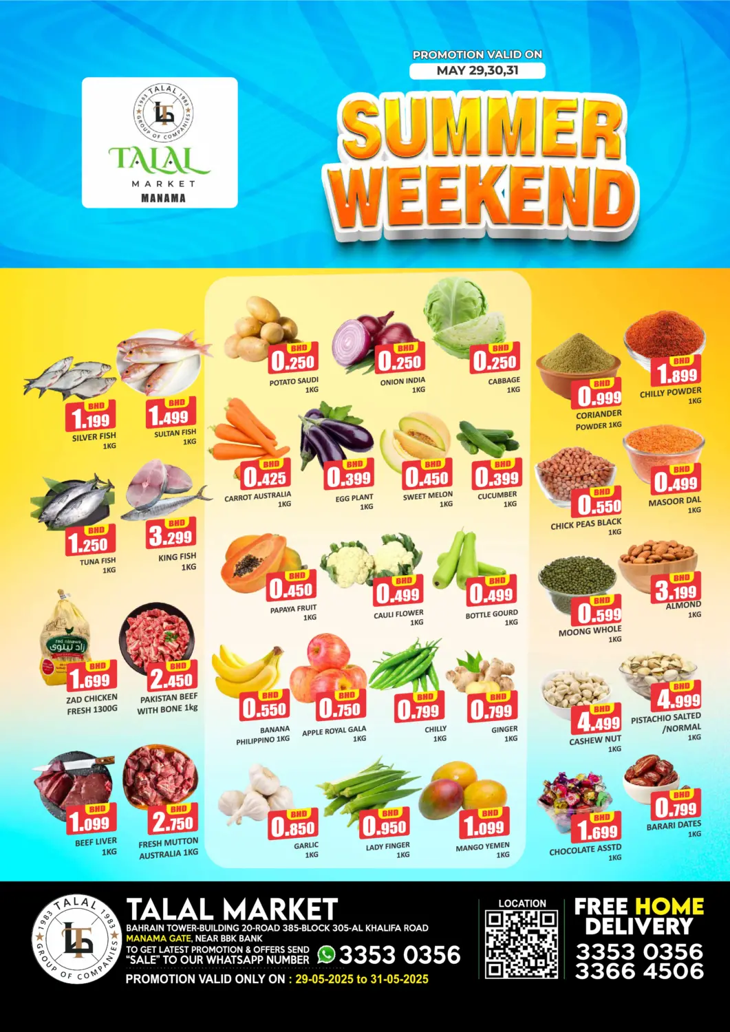 Bahrain Talal Markets offers in D4D Online. Summer Weekend @Manama Gate. . Till 31st May
