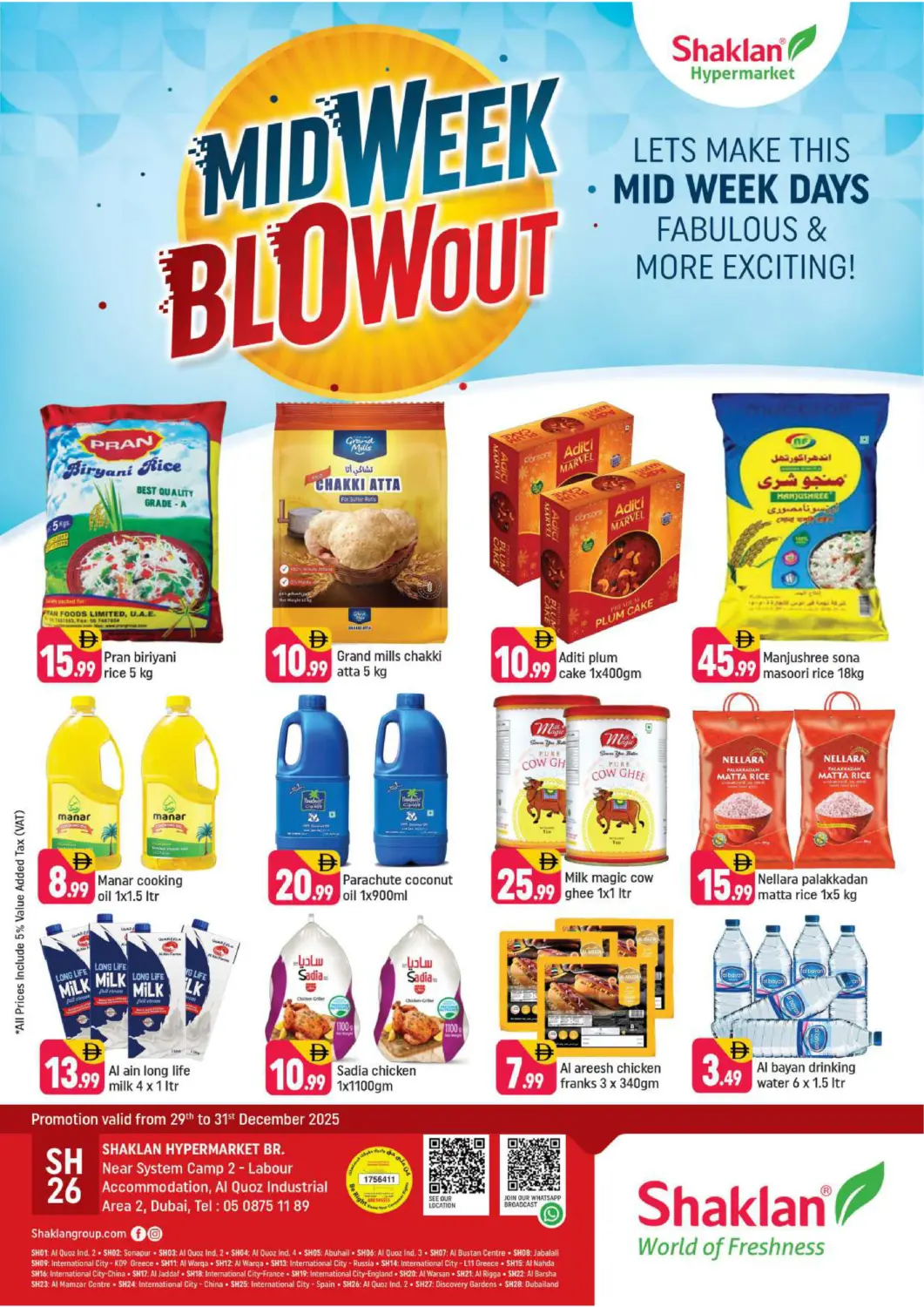 UAE - Dubai Shaklan  offers in D4D Online. Near System Camp 2 - Labour , Al quoz industrial area 2. . Till 31st December