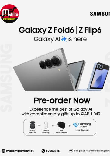 Qatar - Doha Majlis Hypermarket offers in D4D Online. Galaxy Z Fold6 | Z Flip6. . Until Stock Last