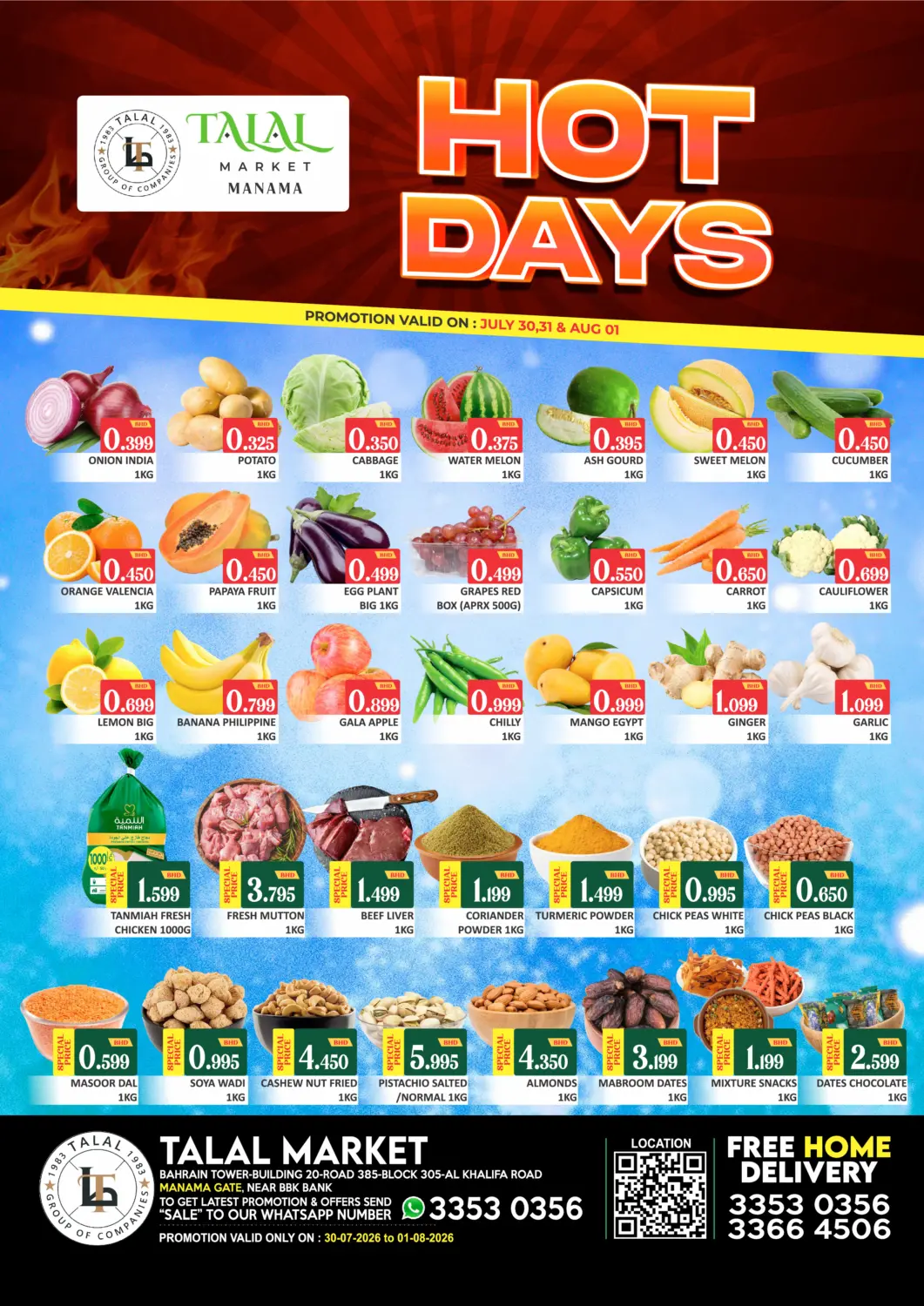 Bahrain Talal Markets offers in D4D Online. hot Days - Manama. . Till 1st August