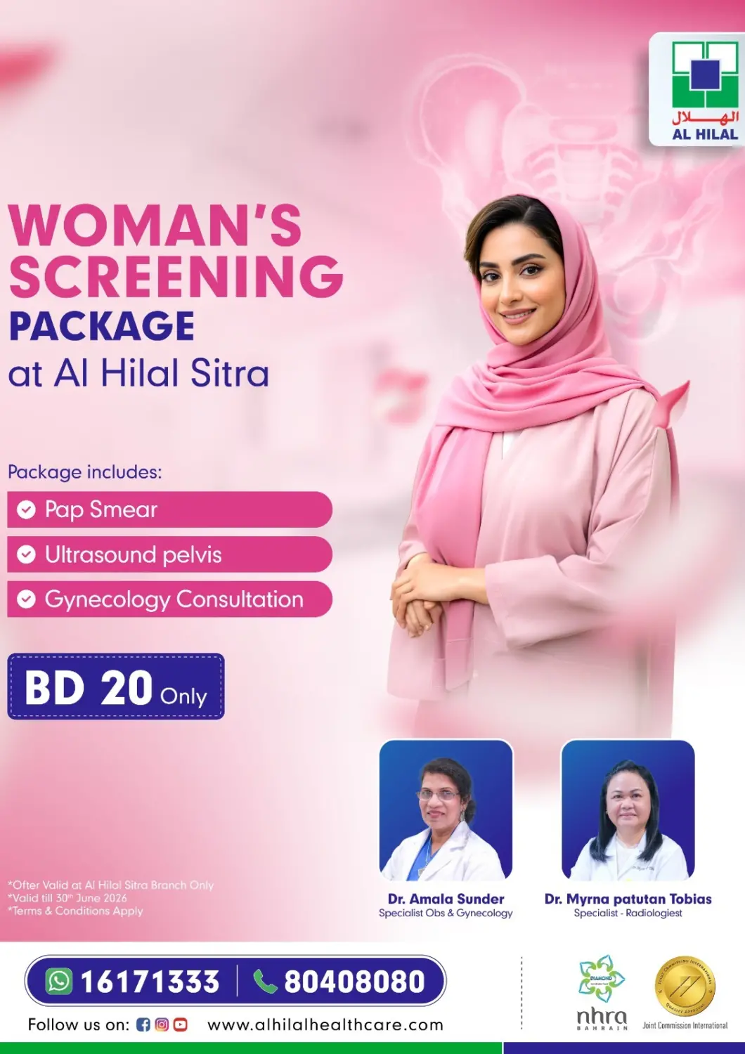Bahrain Al Hilal Multi Speciality Medical Center offers in D4D Online. Women's Screening Package At Al Hilal Sitra. . Till 30th June