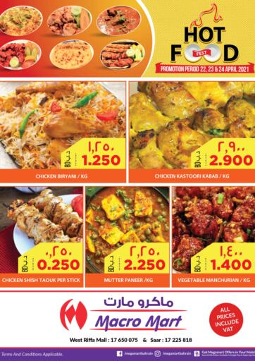 Bahrain MegaMart & Macro Mart offers in D4D Online. Hot Food Fest. . Till 24th April