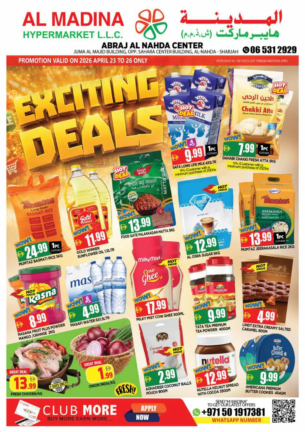 UAE - Sharjah / Ajman AL MADINA offers in D4D Online. Abraj Al Nahda Center - Sharjah. . Till 26th April