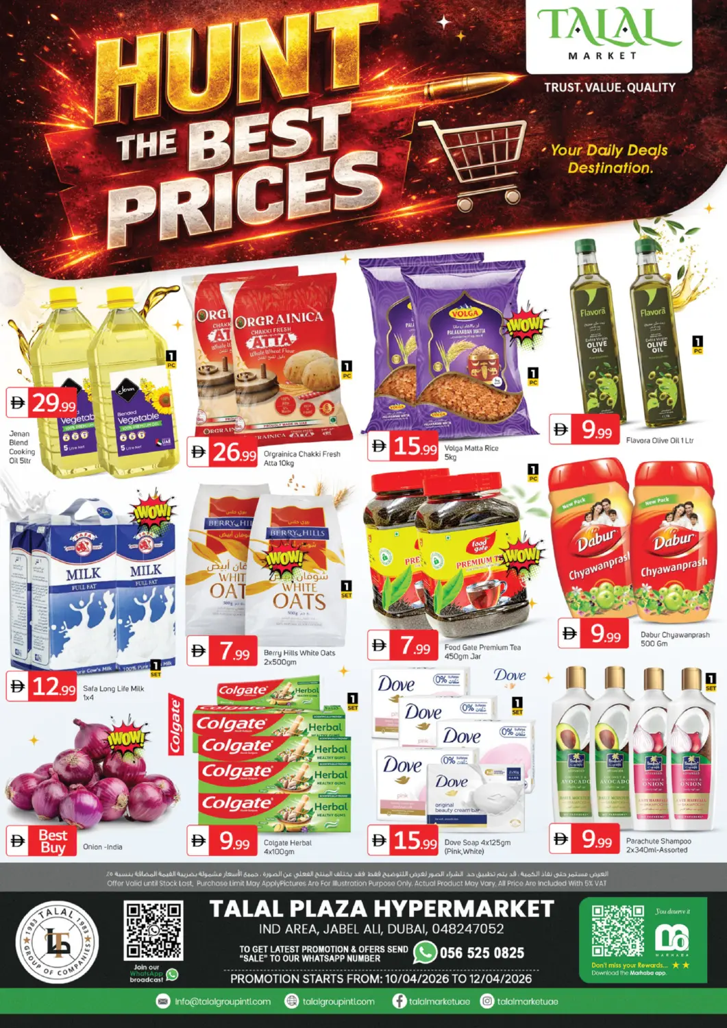 UAE - Dubai TALAL MARKET offers in D4D Online. Talal Plaza Jabel Ali-Dubai. . Till 12th April