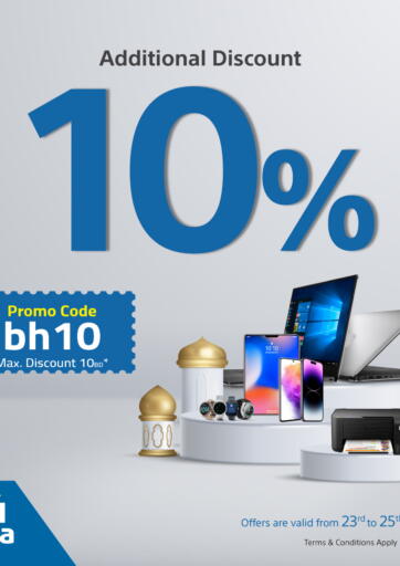 Bahrain eXtra offers in D4D Online. Additional Discount 10%. . Till 25th March