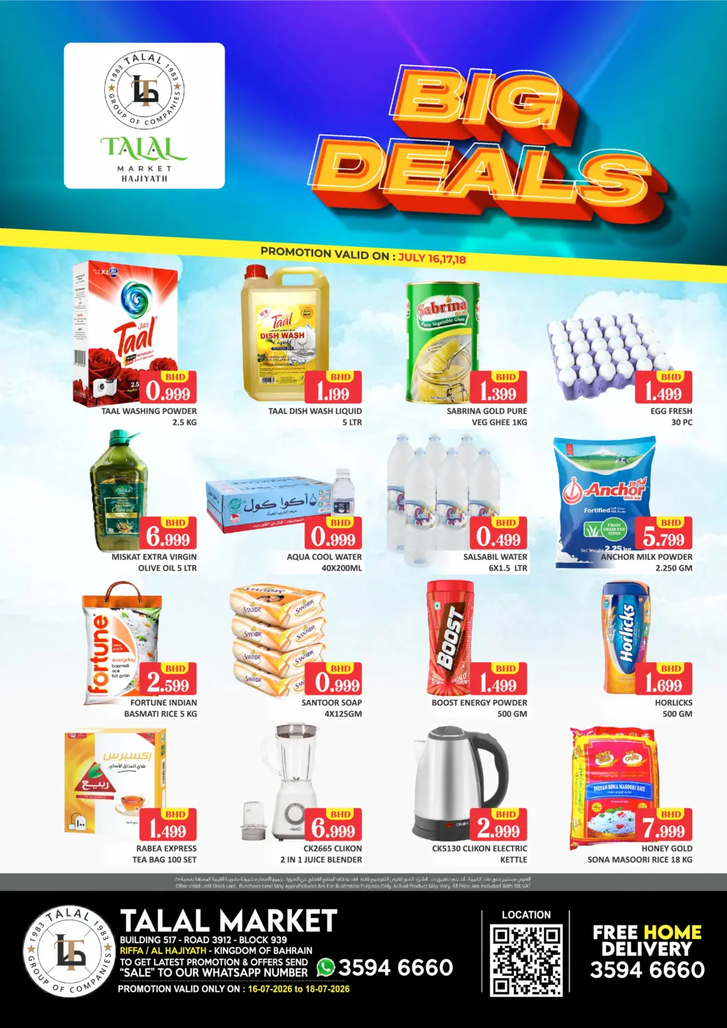 Bahrain Talal Markets offers in D4D Online. Riffa/Al Hajiyath - Big Deals. . Till 18th July