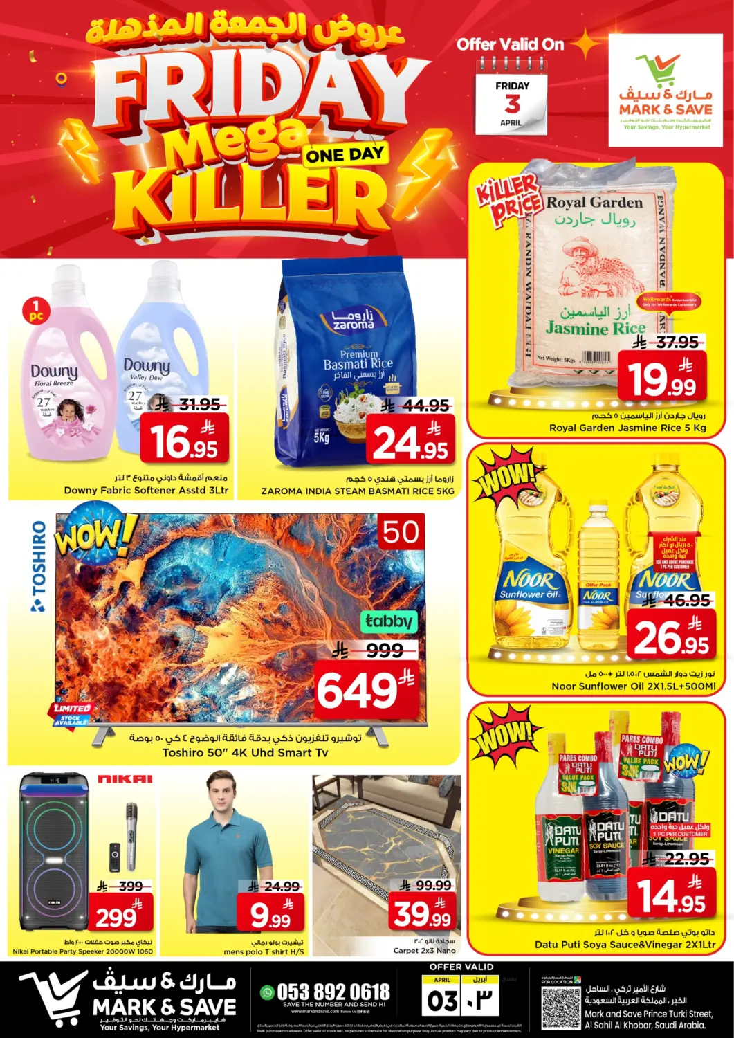 KSA, Saudi Arabia, Saudi - Al Khobar Mark & Save offers in D4D Online. Friday Mega Killer. . Only On 3rd April
