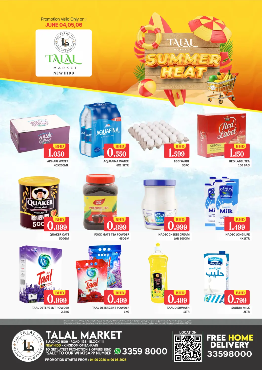 Bahrain Talal Markets offers in D4D Online. Summer Deals @New Hidd. . Till 6th June