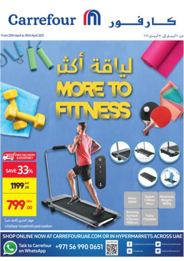 UAE - Umm al Quwain Carrefour UAE offers in D4D Online. More To Fitness. . Till 30th April
