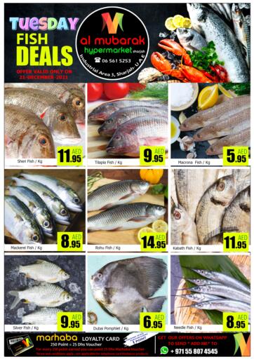 UAE - Sharjah / Ajman Al Mubarak Hypermarket Sharjah offers in D4D Online. Tuesday Fish Deals. . Only On 21st December