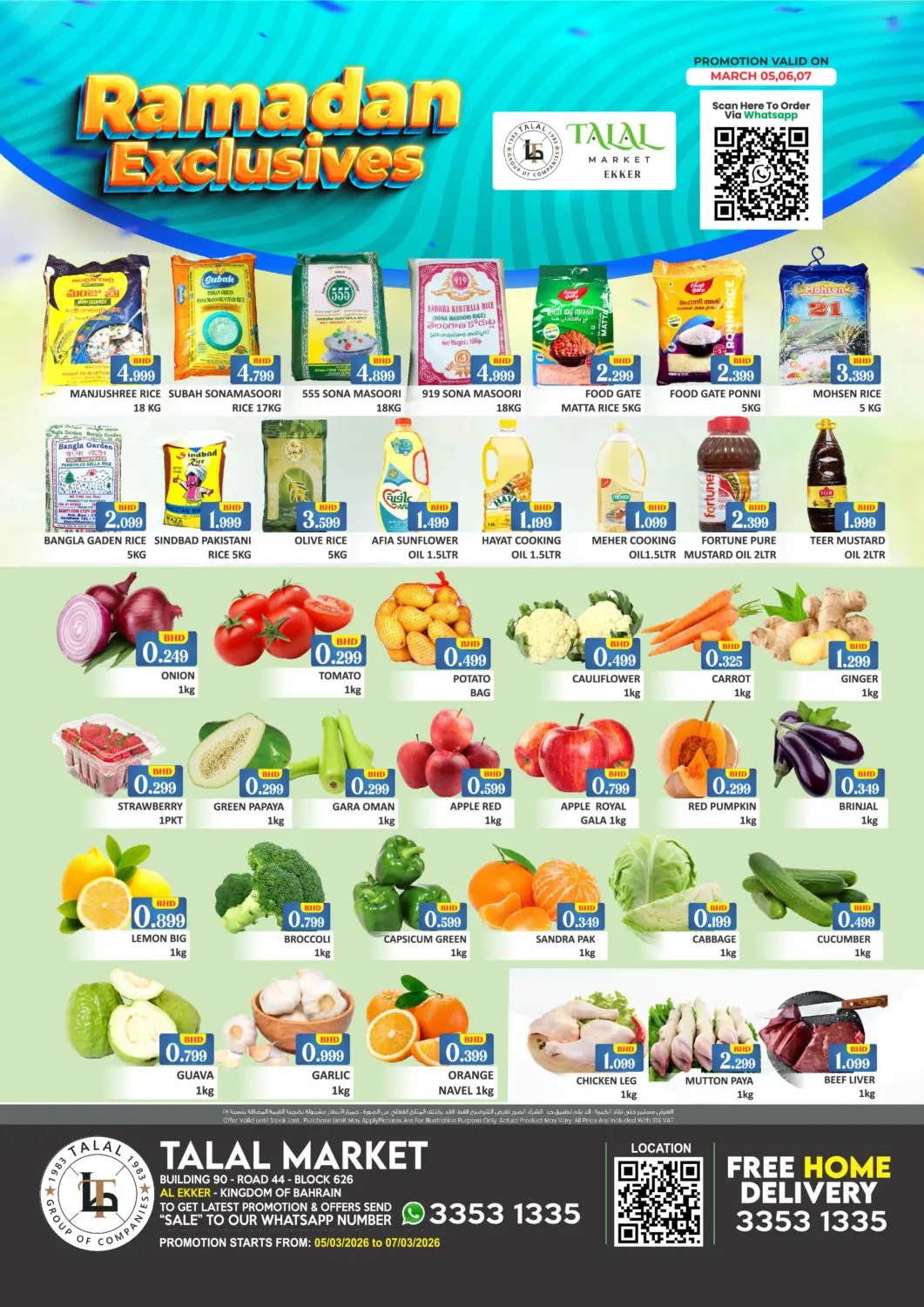 Bahrain Talal Markets offers in D4D Online. Ramadan Exclusives@ Al Ekker. . Till 7th March