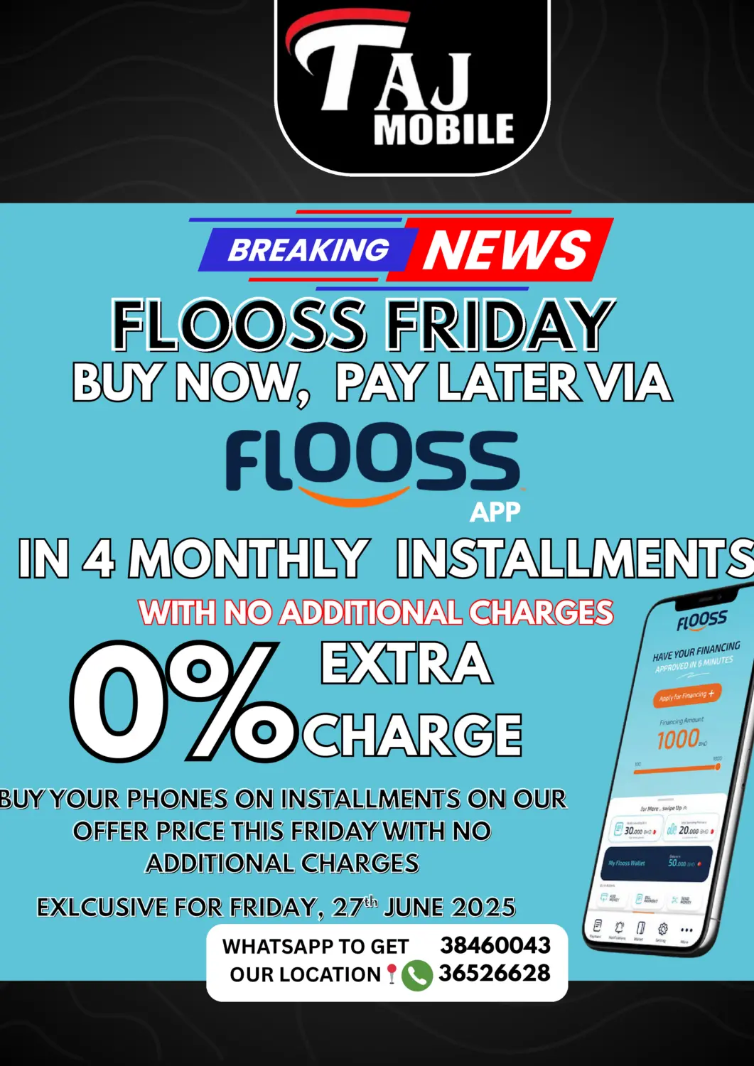 Bahrain Taj Mobiles offers in D4D Online. Flooss Friday. . Only On 27th June