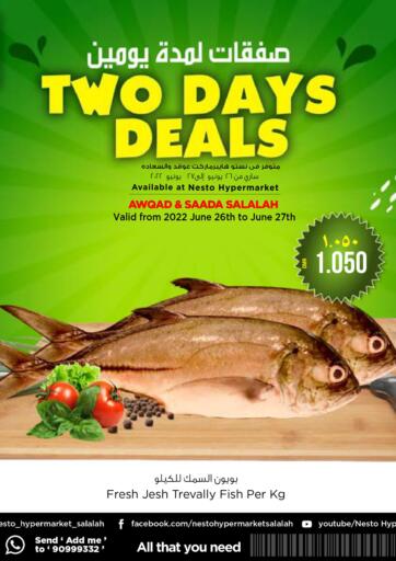 Oman - Salalah Nesto Hyper Market   offers in D4D Online. Two Days  Deals. . Till 27th June