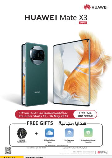 Bahrain LuLu Hypermarket offers in D4D Online. Huawei Mate X3 & Huawei P60 Pro Preorder. . Till 16th May