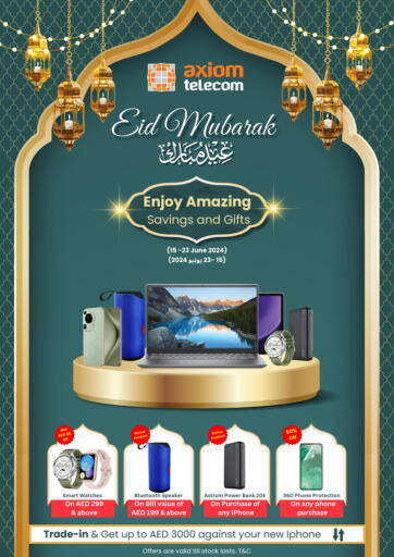 UAE - Umm al Quwain Axiom Telecom offers in D4D Online. Eid Mubarak. . Till 23rd June