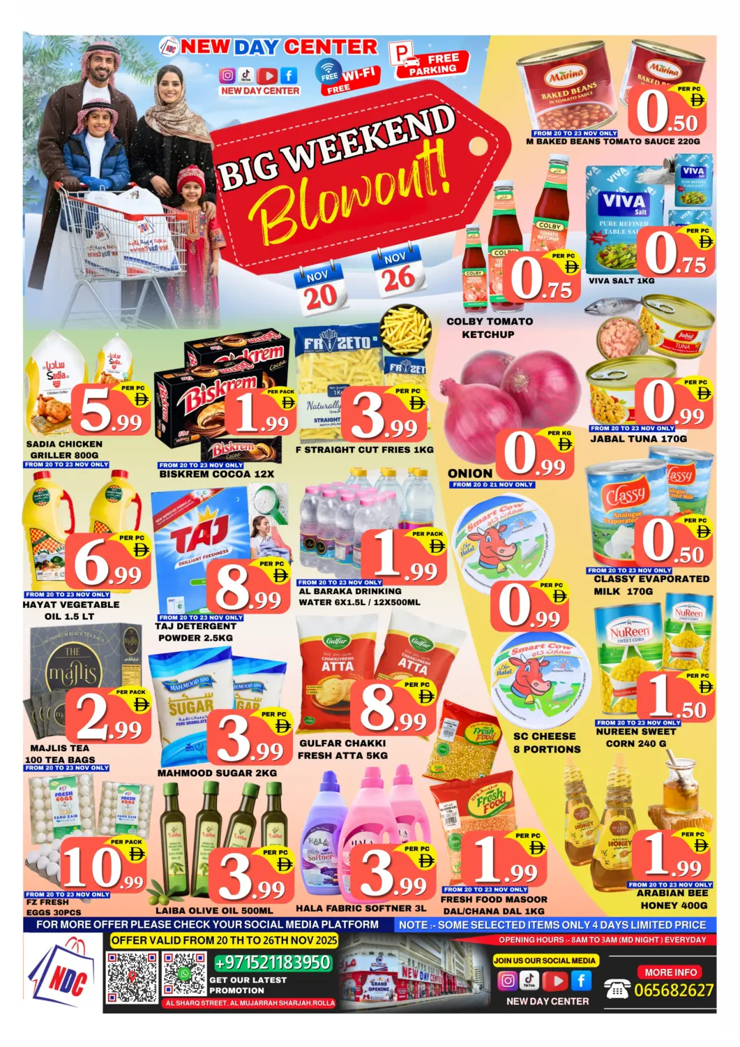 UAE - Sharjah / Ajman NEW DAY CENTER offers in D4D Online. Big Weekend Blowout. . Till 26th November