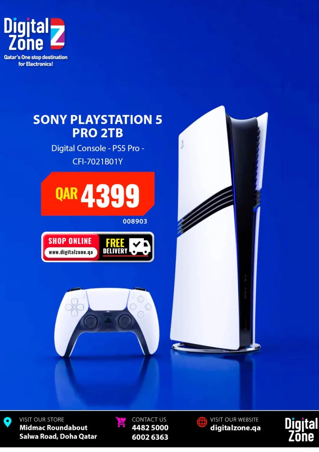 Qatar - Doha Digital Zone Trading offers in D4D Online. PS5 Pro Console. . Until Stock Last