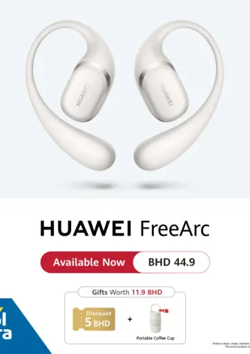 eXtra - HUAWEI FREE ARC - AVAILABLE NOW in Bahrain HUAWEI FREE ARC - AVAILABLE NOW