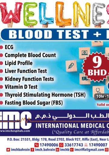 Bahrain International Medical Centre offers in D4D Online. Wellness Blood Test + ECG. Get Wellness Blood Test + ECG at International Medical Centre for only 9BD!
Offer Valid Till 9th March.. Till 9th March