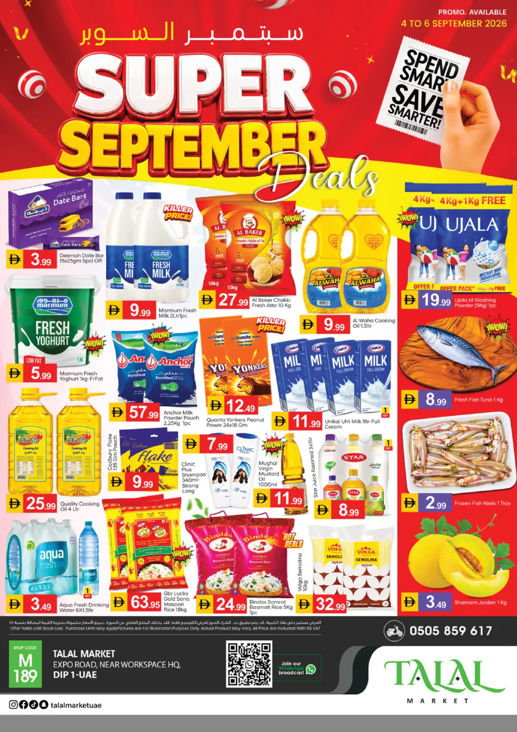 UAE - Dubai TALAL MARKET offers in D4D Online. Expo Road, Near Workspace HQ, DIP-1. . Till 6th September