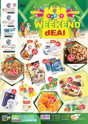 UAE - Ras al Khaimah Gulf Hypermarket LLC offers in D4D Online. WEEKEND HAPPY SHOPING DEALS...!!. . Till 21st May