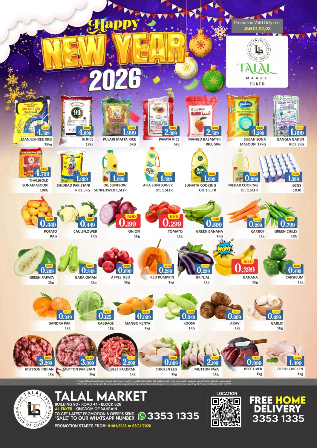 Bahrain Talal Markets offers in D4D Online. Happy new Year @ Al Ekker. . Till 3rd January