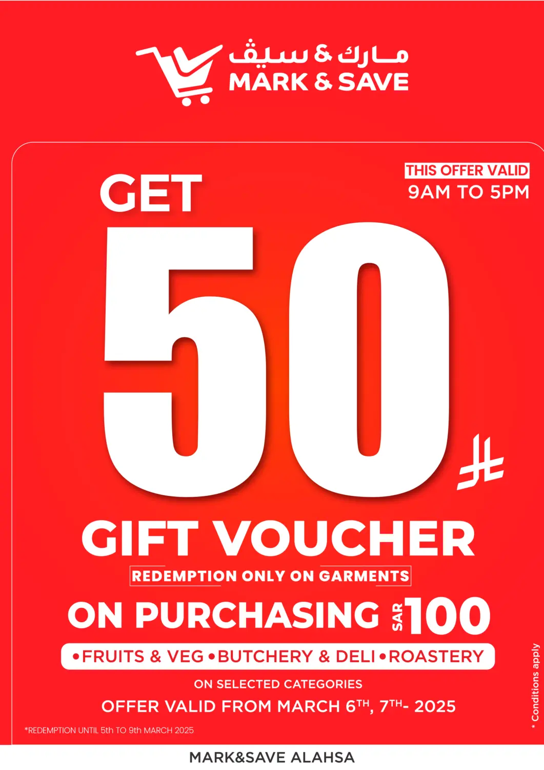 KSA, Saudi Arabia, Saudi - Al Khobar Mark & Save offers in D4D Online. Get 50SAR Gift Voucher. . Till 7th March