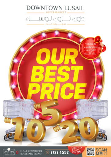 Qatar - Umm Salal DOWNTOWN LUSAIL SUPERMARKET offers in D4D Online. Our Best Price 5 10 20. . Until Stock Lasts