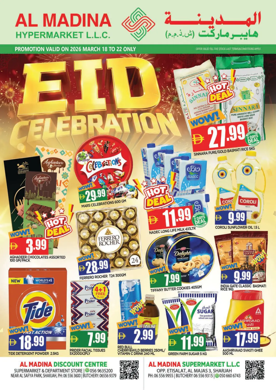 UAE - Sharjah / Ajman AL MADINA offers in D4D Online. Etisalat & Discount Centre - Sharjah. . Till 22nd March