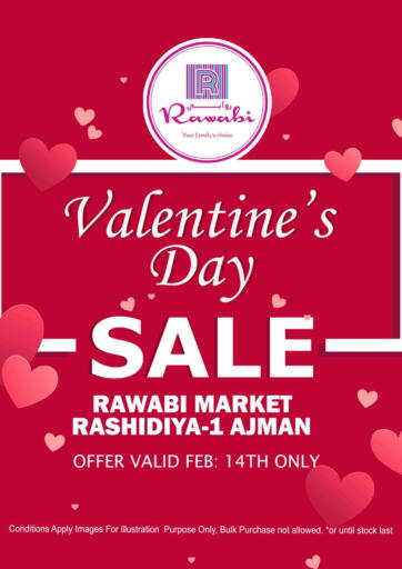 UAE - Sharjah / Ajman Rawabi Market Ajman offers in D4D Online. Rashidiya , Ajman. . Only On 14th February