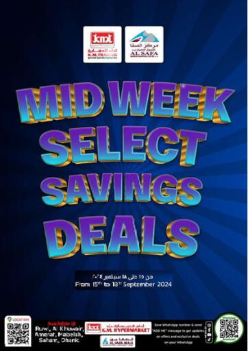 Oman - Sohar KM Trading  offers in D4D Online. Midweek Select Savings Deals. . Till 18th September