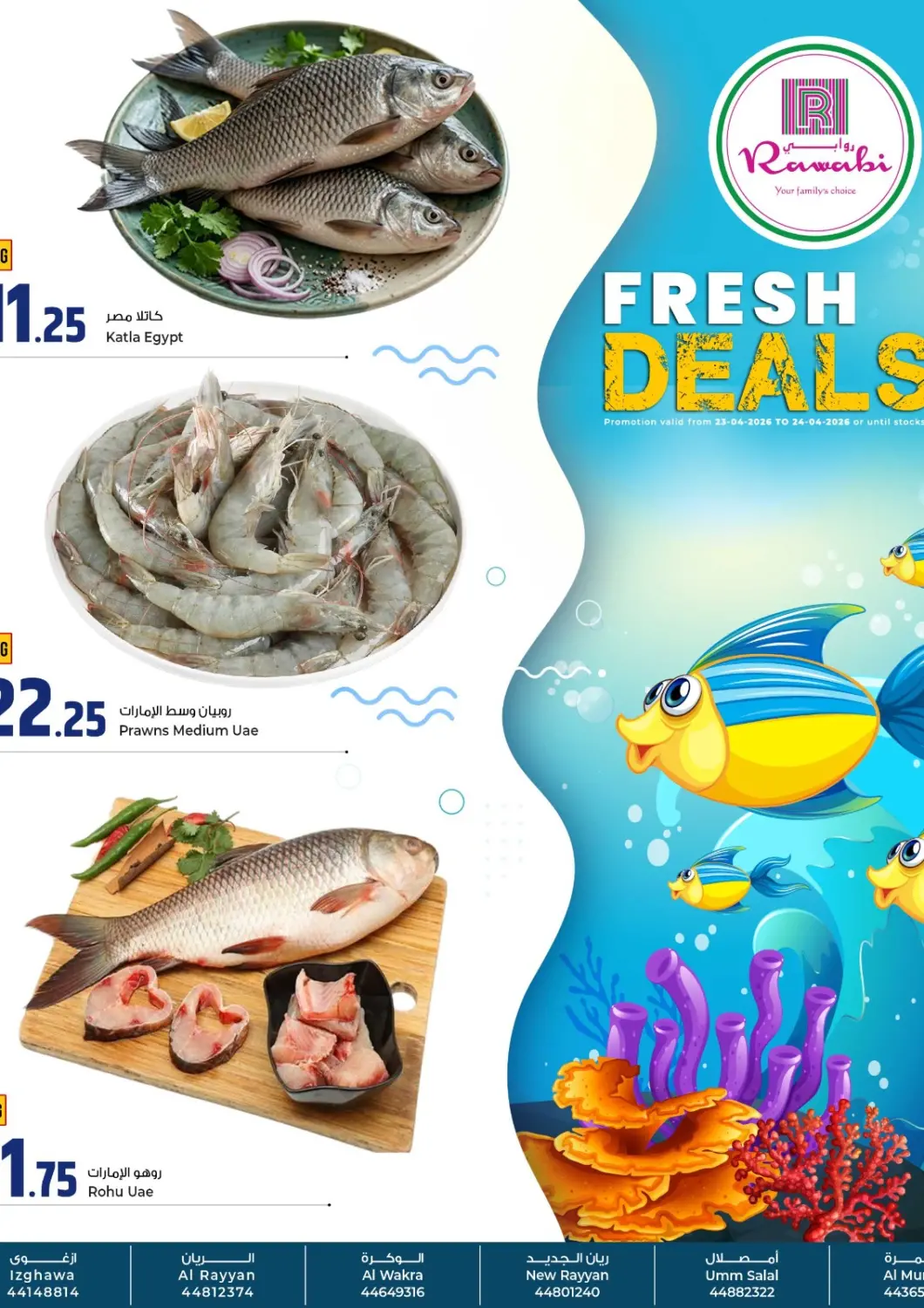 Qatar - Al Wakra Rawabi Hypermarket offers in D4D Online. Fresh Deals. . Till 24th April