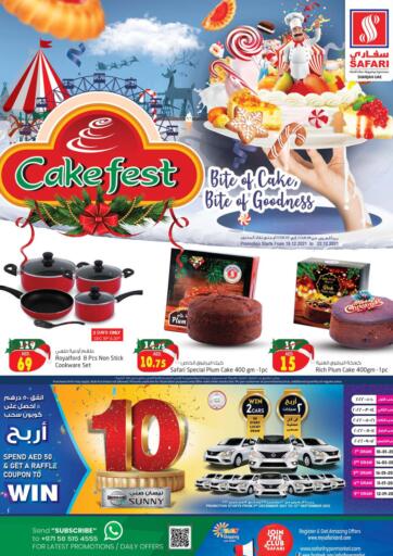 UAE - Sharjah / Ajman Safari Hypermarket  offers in D4D Online. cake fest. . Till 22nd December