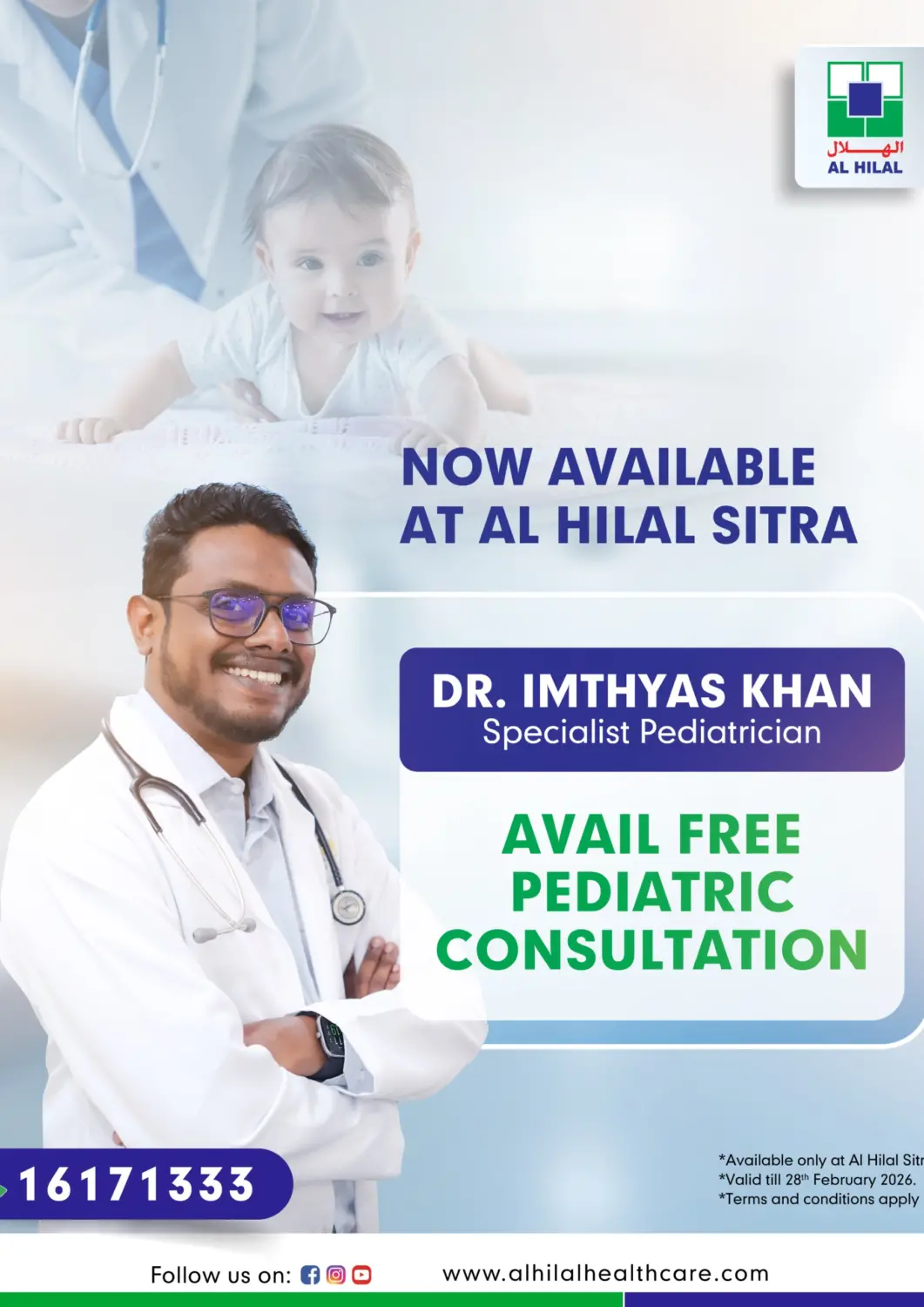 Bahrain Al Hilal Multi Speciality Medical Center offers in D4D Online. Avail Free Pediatric Consultation. . Till 28th February