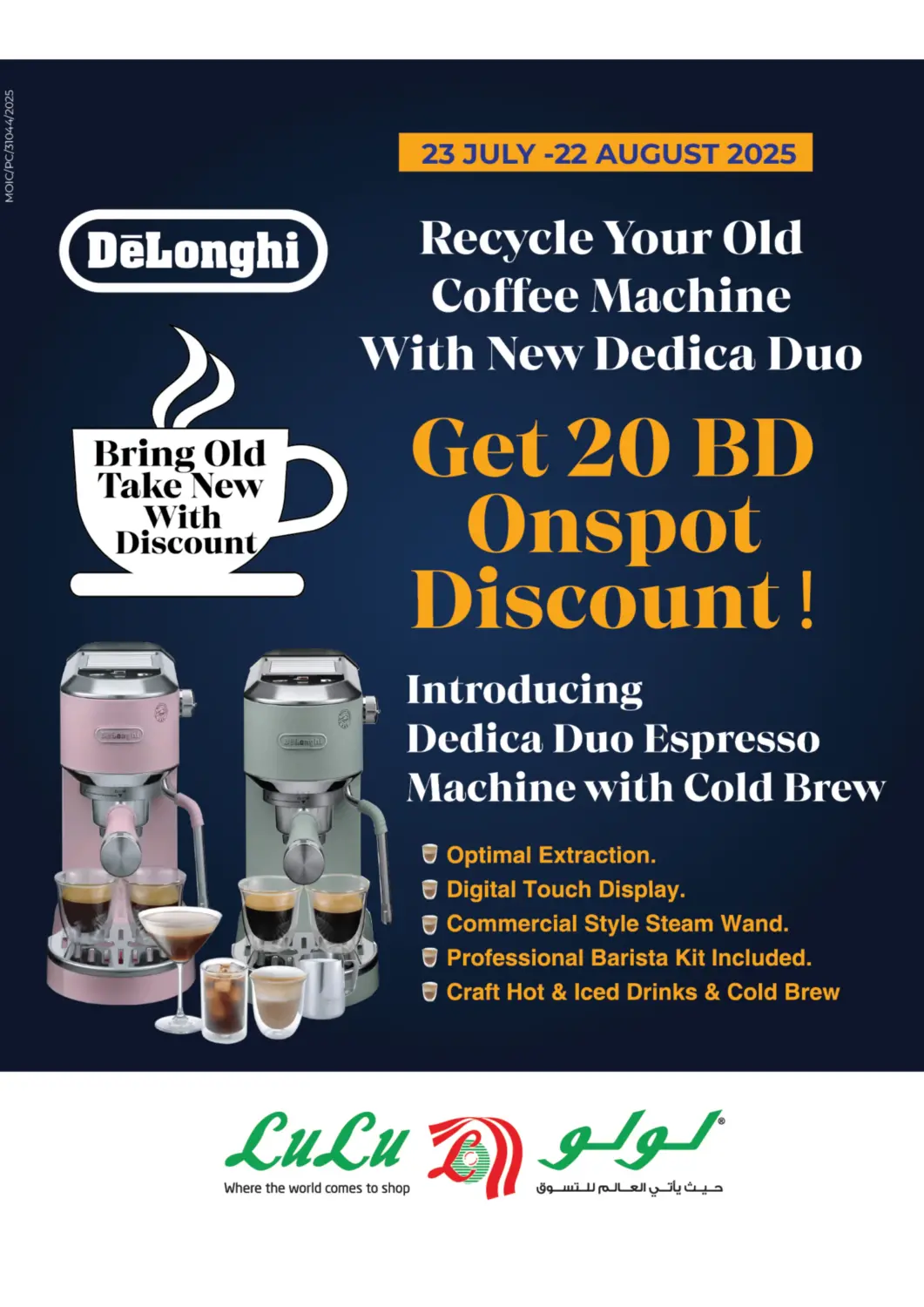 Bahrain LuLu Hypermarket offers in D4D Online. LuLu Delonghi Get 20 BD Onspot Discount!. . Till 22nd August