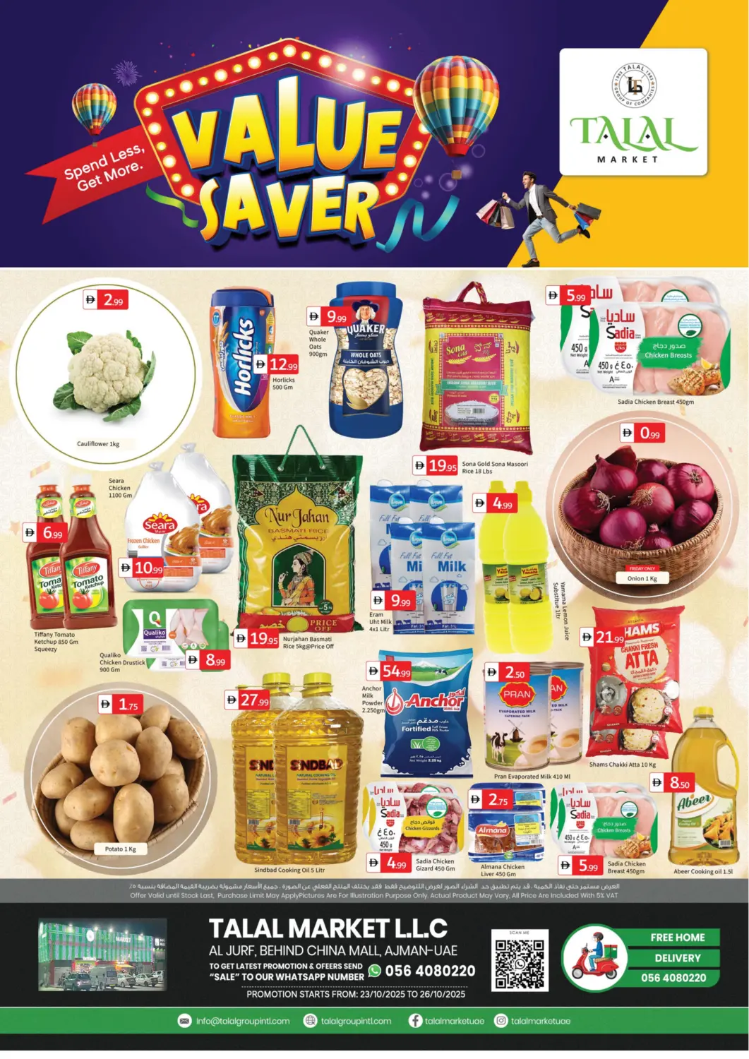 UAE - Sharjah / Ajman TALAL MARKET offers in D4D Online. Al Jurf ,Ajman. . Till 26th October