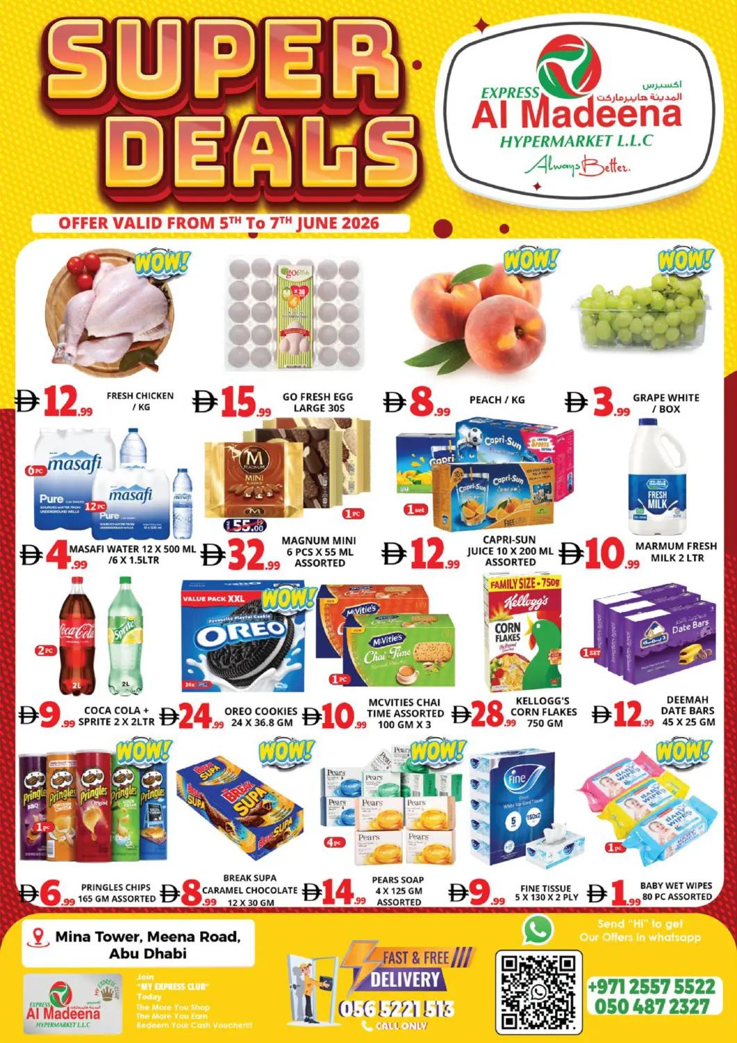 UAE - Abu Dhabi EXPRESS AL MADEENA HYPERMARKET LLC offers in D4D Online. Mina Tower, Meena Road. . TIll 7th June
