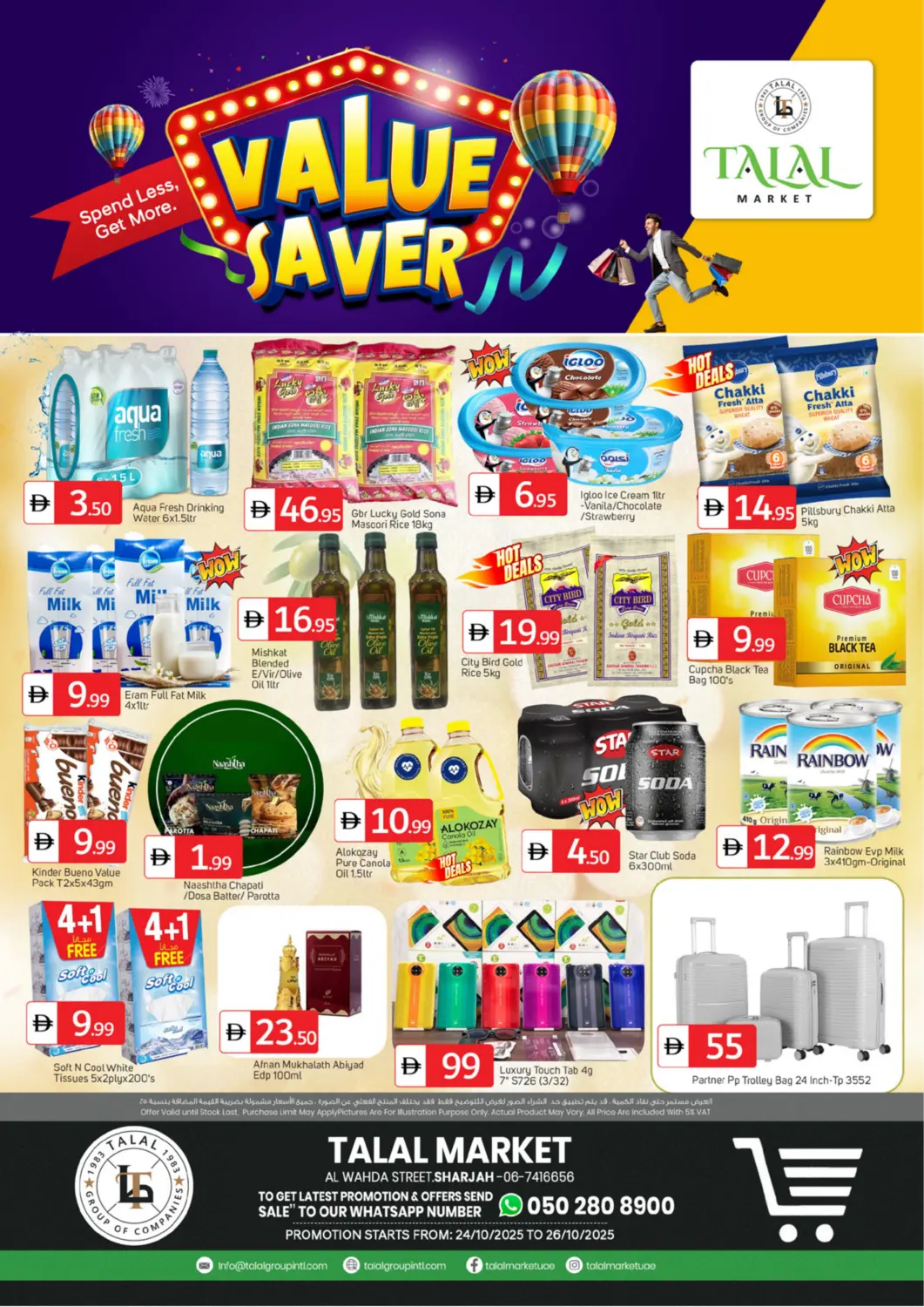 UAE - Sharjah / Ajman TALAL MARKET offers in D4D Online. Al Wahda Street - Sharjah. . Till 26th October