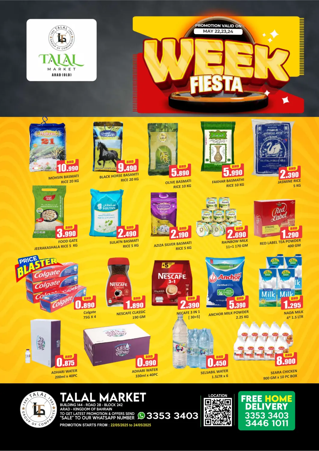 Bahrain Talal Markets offers in D4D Online. Week Fiesta@ Arad Old. . Till 24th May
